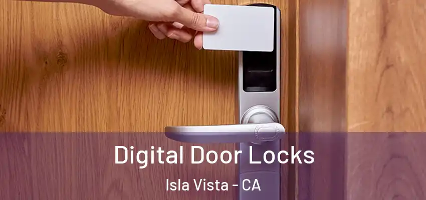  Digital Door Locks Isla Vista - CA