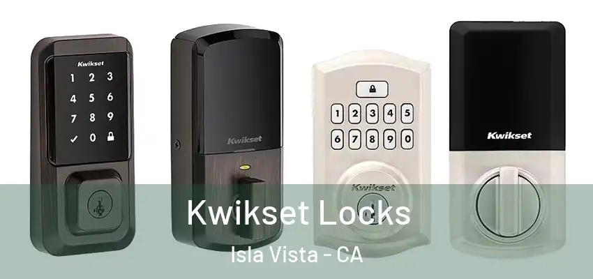  Kwikset Locks Isla Vista - CA