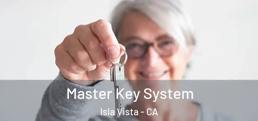  Master Key System Isla Vista - CA