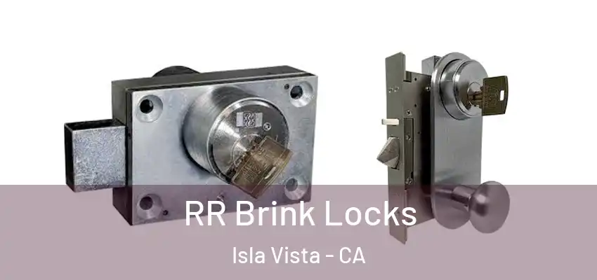  RR Brink Locks Isla Vista - CA